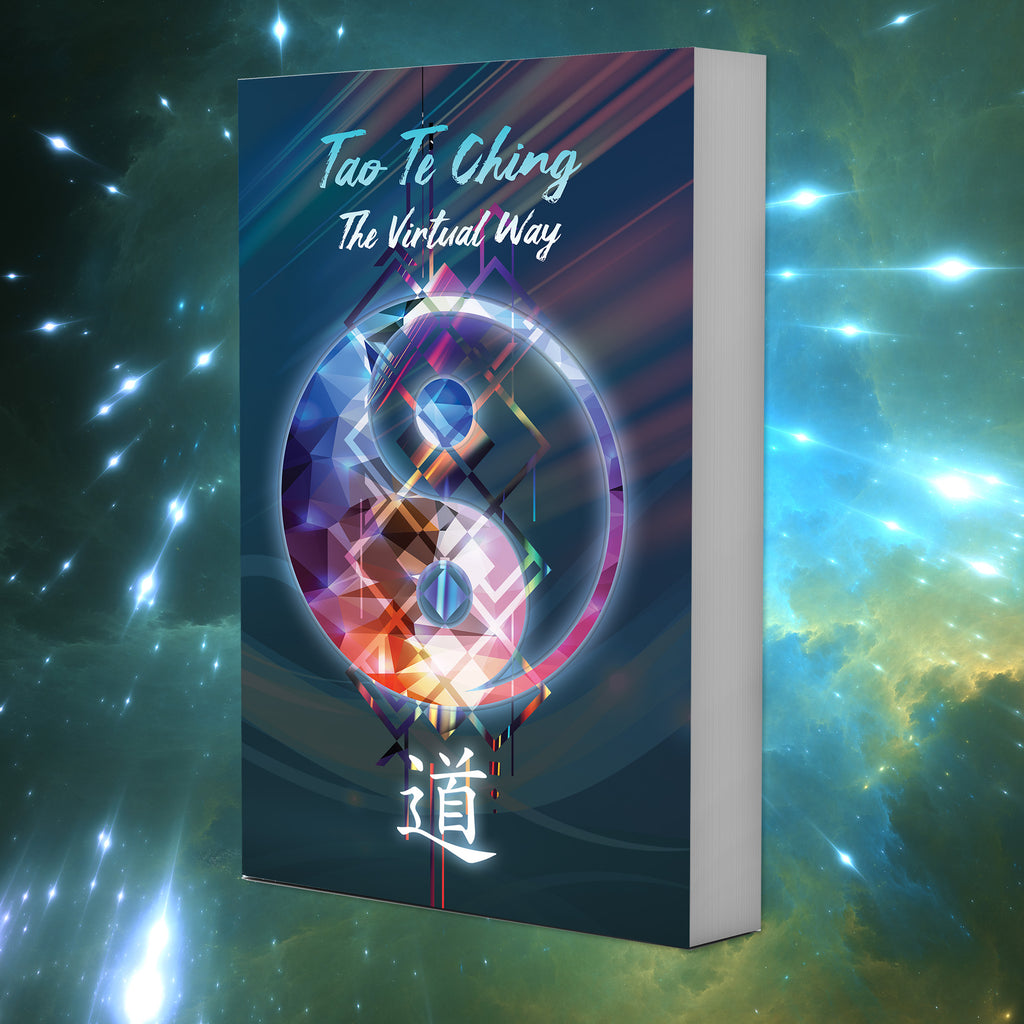 Tao Te Ching: The Virtual Way