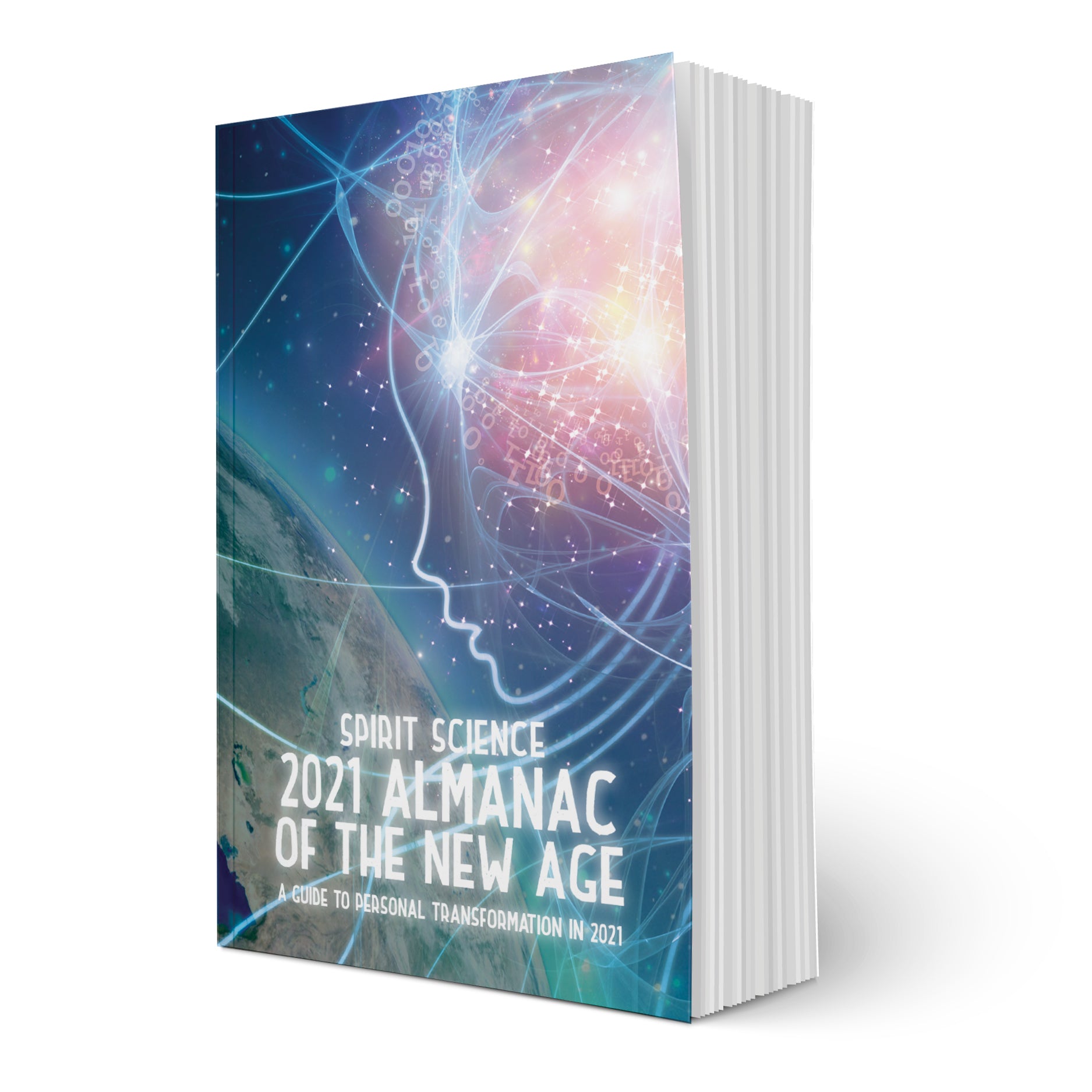 Spirit Science 2021 Almanac of the New Age